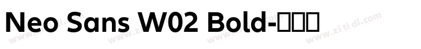Neo Sans W02 Bold字体转换